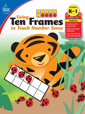 cover image of Using Ten Frames to Teach Number Sense, Grades K - 1